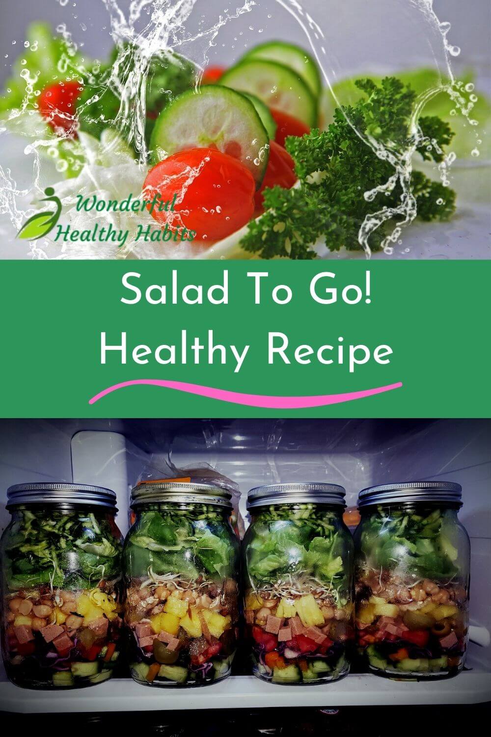 Healthy Recipe Of Salad To Go!