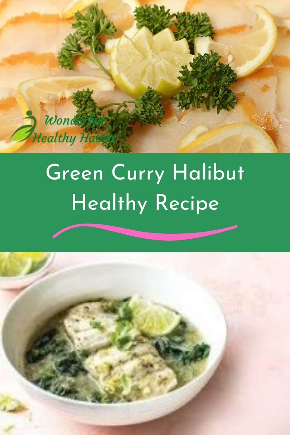 Green Curry Halibut Healthy Recipe