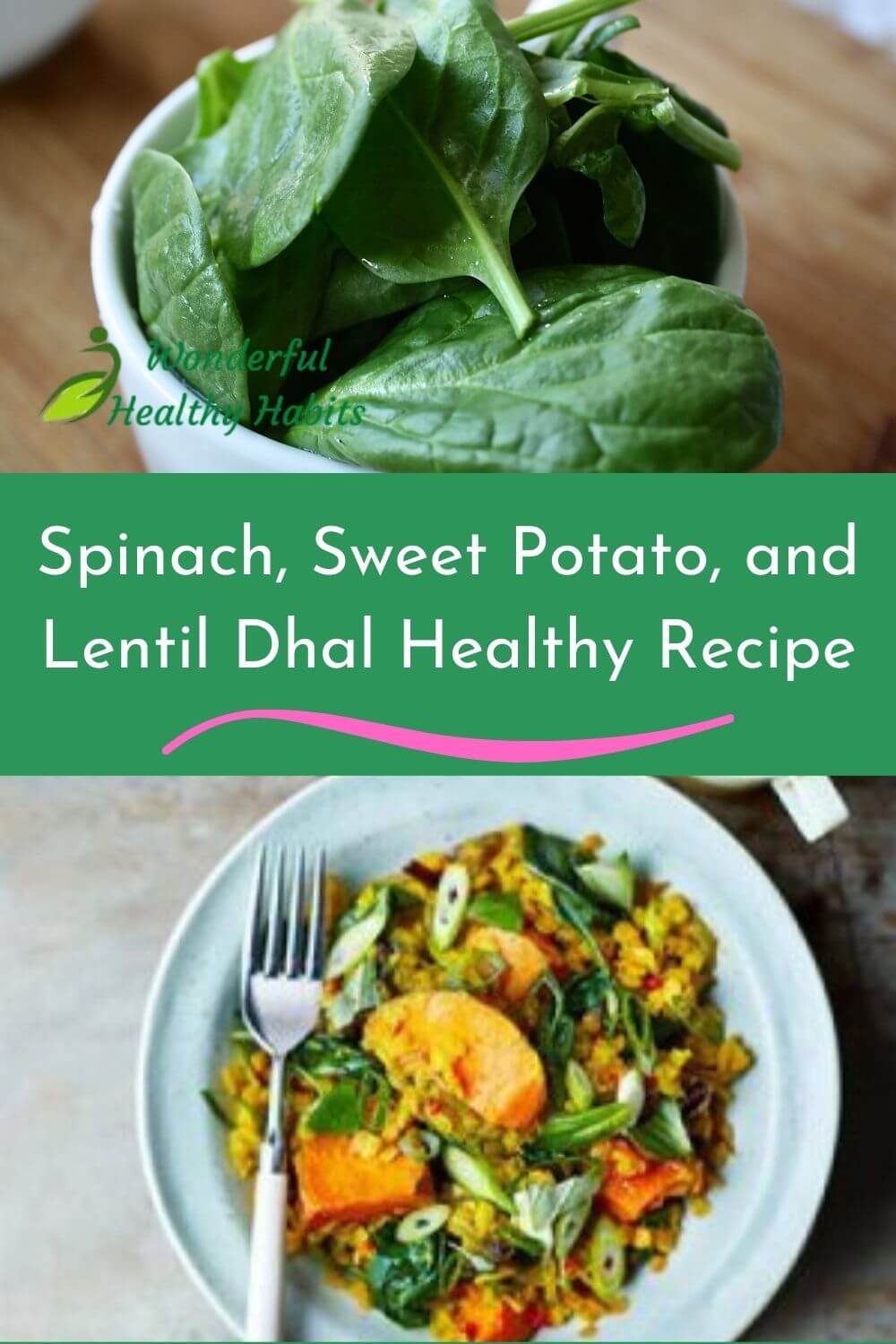 Spinach, Sweet Potato, and Lentil Dhal Healthy Recipe